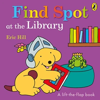 Afbeelding van Find Spot at the Library: A Lift Flap Story