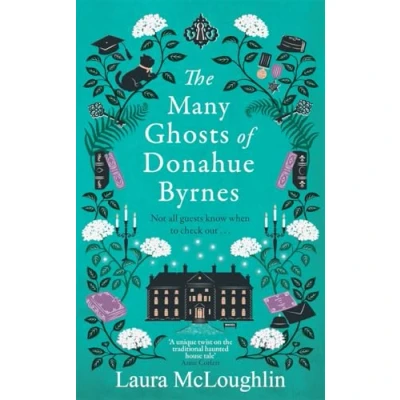 Afbeelding van The Many Ghosts of Donahue Byrnes