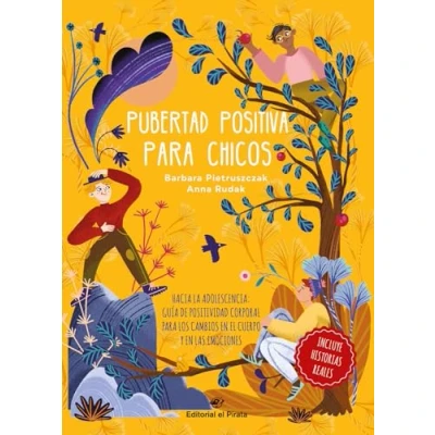 Afbeelding van Pubertad positiva para chicos: Hacia la adolescencia: Guía de positividad corporal los cambios en el cuerpo y las emociones (2)
