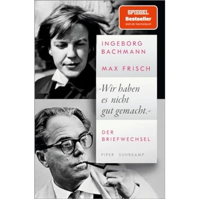 Afbeelding van &#039;Wir haben es nicht gut gemacht&#039;: der Briefwechsel Ein einzigartiges Dokument Liebesbeziehung eines berühmtesten Paare deutschsprachigen Literatur