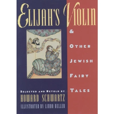 Afbeelding van Elijah&#039;s Violin and Other Jewish Fairy Tales
