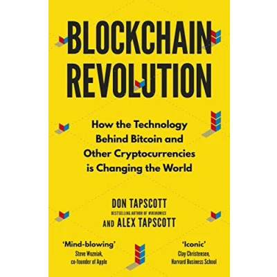 Afbeelding van Blockchain Revolution: How the Technology Behind Bitcoin and Other Cryptocurrencies is Changing World