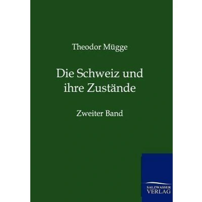 Afbeelding van Die Schweiz und ihre Zustände