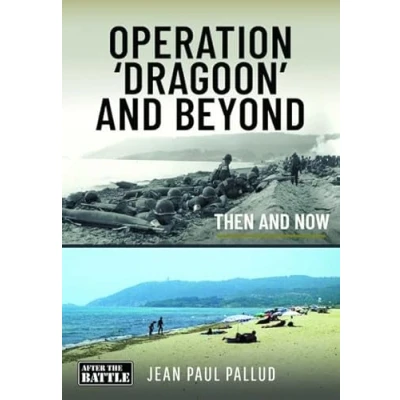 Afbeelding van Operation &#039;Dragoon&#039; and Beyond: Then Now