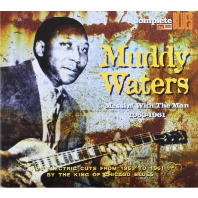 Afbeelding van Messin With The Man Waters Muddy