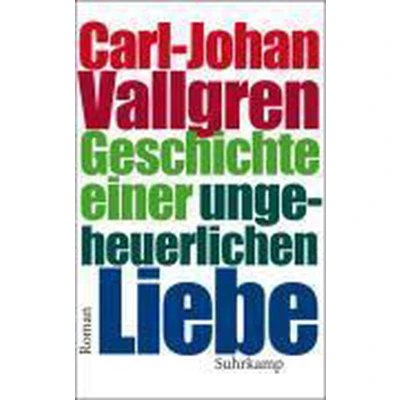 Afbeelding van Geschichte einer ungeheuerlichen Liebe