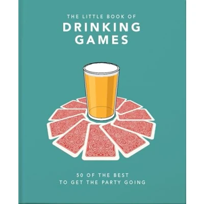 Afbeelding van the Little Book of Drinking Games: 50 best to get party going: 3
