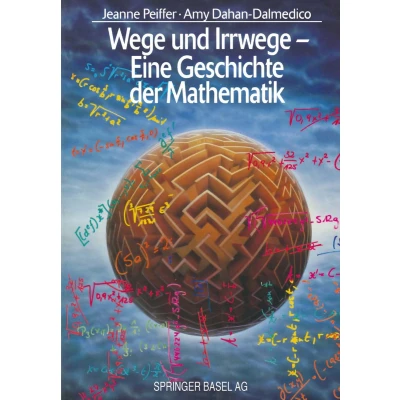Afbeelding van Wege Und Irrwege Eine Geschichte Der Mathematik