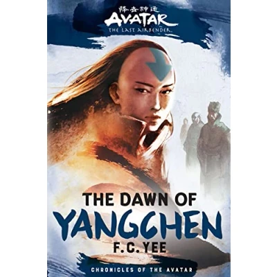 Afbeelding van Avatar, the Last Airbender: Dawn of Yangchen: (Chronicles 3)