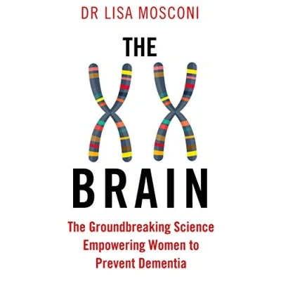 Afbeelding van The XX Brain: Groundbreaking Science Empowering Women to Prevent Dementia