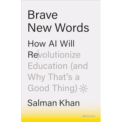 Afbeelding van Brave New Words: How AI Will Revolutionize Education (and Why That’s a Good Thing)