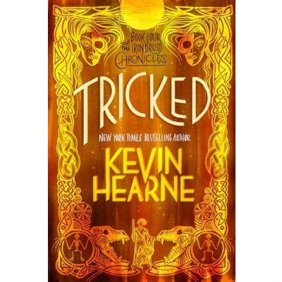 Afbeelding van Tricked: Book Four of The Iron Druid Chronicles: 4