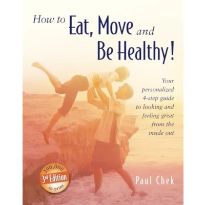 Afbeelding van How to Eat, Move and Be Healthy!