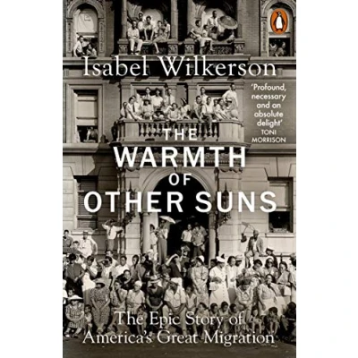 Afbeelding van The Warmth of Other Suns: Epic Story America&#039;s Great Migration