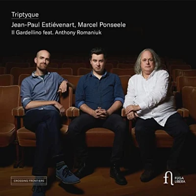 Afbeelding van Jean Paul Estiévenart, Marcel Ponseele, Il Gardelino Triptyque (CD)