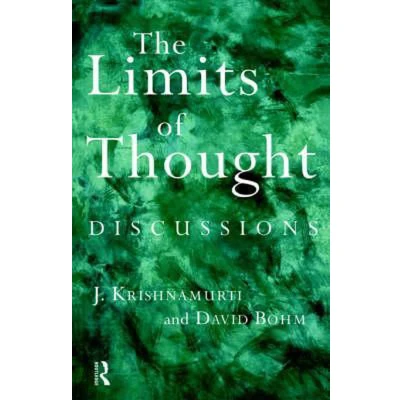 Afbeelding van The Limits of Thought: Discussions between J. Krishnamurti and David Bohm