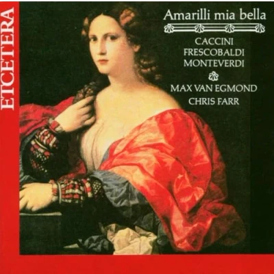 Afbeelding van Max Van Egmond &amp; Chris Farr Amarilli Mia Bella (CD)