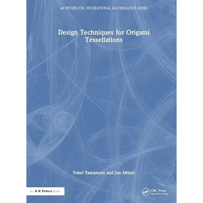 Afbeelding van Design Techniques for Origami Tessellations