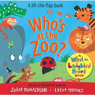 Afbeelding van What the Ladybird Heard Lift Flaps2 Who&#039;s at Zoo? A Book