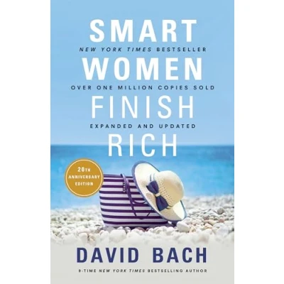 Afbeelding van Smart Women Finish Rich, Expanded and Updated: 8 Steps to Achieving Financial Security Funding Your Dreams
