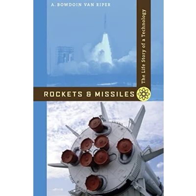 Afbeelding van Rockets and Missiles The Life Story of a Technology