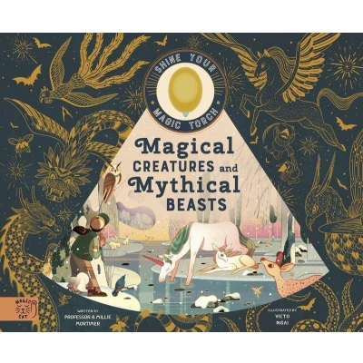 Afbeelding van magical Creatures and Mythical beasts: Includes Magic torch which illuminates more than 30 1 (Flash Your Torch)