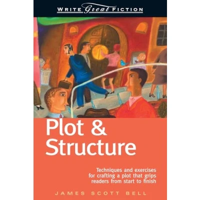 Afbeelding van Write Great Fiction Plot &amp; Structure: Techniques and Exercises for Crafting That Grips Readers from Start to Finish