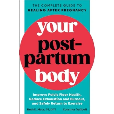 Afbeelding van Your Postpartum Body: The Complete Guide to Healing After Pregnancy