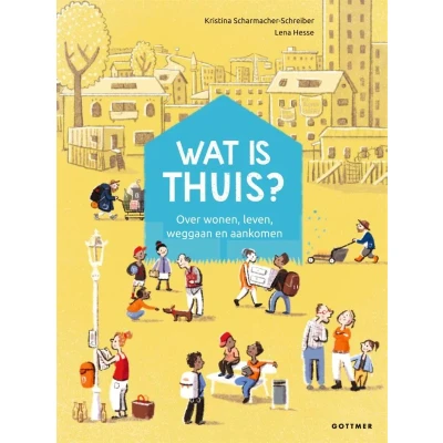 Afbeelding van Wat is thuis? (Hardback)