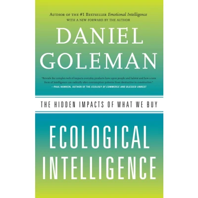 Afbeelding van Ecological Intelligence: The Hidden Impacts of What We Buy