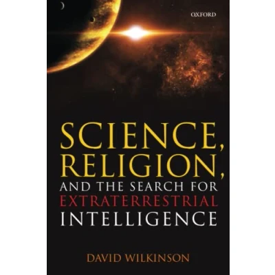Afbeelding van Science, Religion, and the Search for Extraterrestrial Intel
