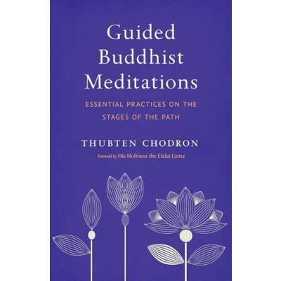 Afbeelding van Guided Buddhist Meditations: Essential Practices on the Stages of Path