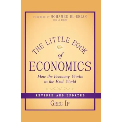 Afbeelding van the Little Book of Economics: How Economy Works in Real World: 55