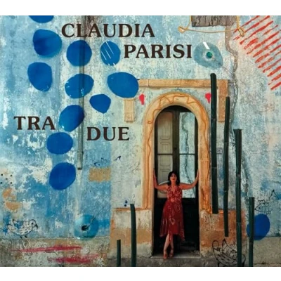 Afbeelding van Claudia Parisi Tra Due (CD)