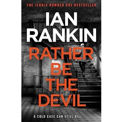 Afbeelding van Rather be the devil: Ian Rankin