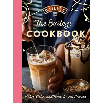 Afbeelding van The Baileys Cookbook: Bakes, Cakes and Treats for All Seasons