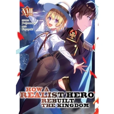 Afbeelding van How a Realist Hero Rebuilt the Kingdom (Light Novel) Vol. 17