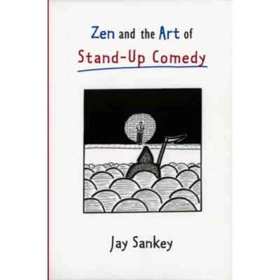 Afbeelding van Zen and the Art of Stand Up Comedy