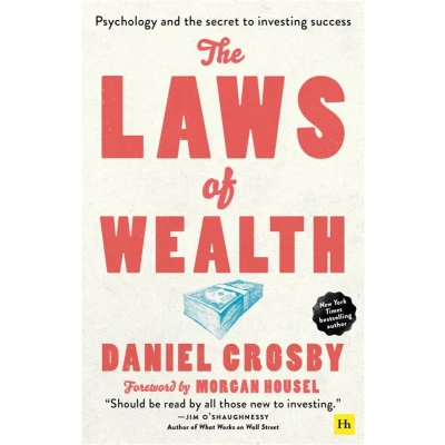 Afbeelding van the Laws of Wealth: Psychology and secret to investing success