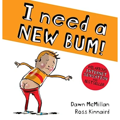 Afbeelding van I Need a New Bum!