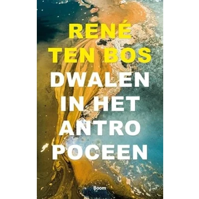 Afbeelding van Dwalen in het Antropoceen