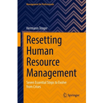 Afbeelding van Resetting Human Resource Management: Seven Essential Steps to Evolve from Crises