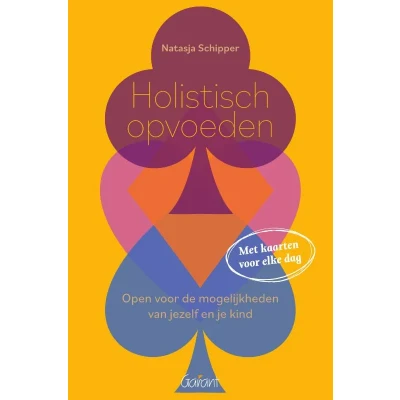 Afbeelding van Holistisch opvoeden (Paperback)