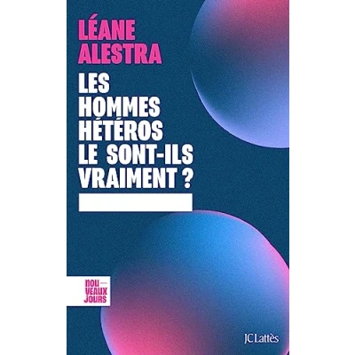 Afbeelding van Les hommes hétéros le sont ils vraiment ?