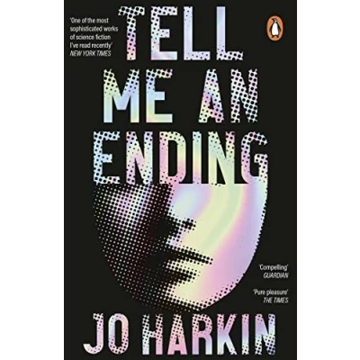 Afbeelding van Tell Me an Ending: A New York Times sci fi book of the year