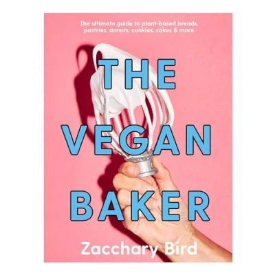 Afbeelding van The Vegan Baker: ultimate guide to plant based breads, pastries, cookies, cakes &amp; more
