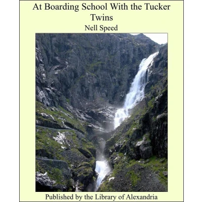 Afbeelding van At Boarding School with the Tucker Twins