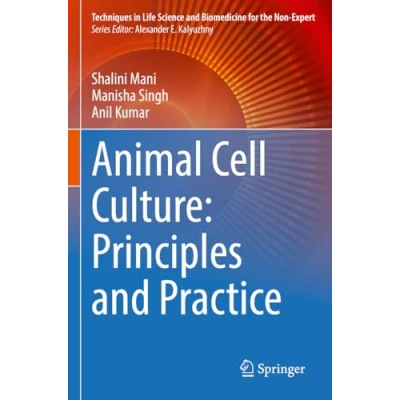 Afbeelding van Animal Cell Culture: Principles and Practice