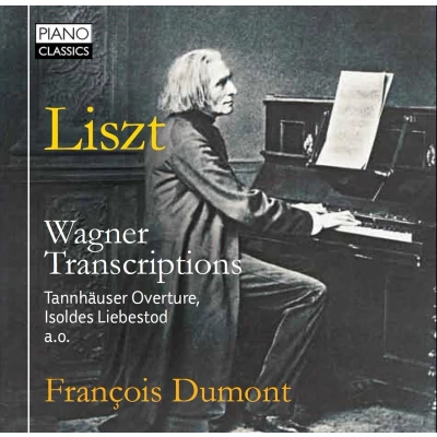Afbeelding van François Dumont Liszt: Wagner Transcriptions (CD)