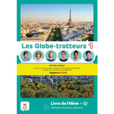 Afbeelding van Les Globe trotteurs 1 Édition Hybride: Livre de l&#039;élève avec ressources numériques